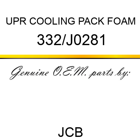 UPR COOLING PACK FOAM 332/J0281