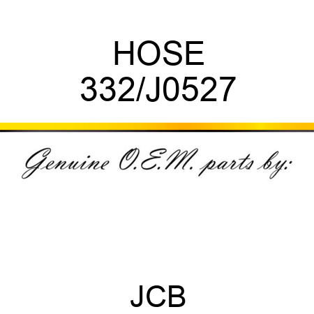 HOSE 332/J0527