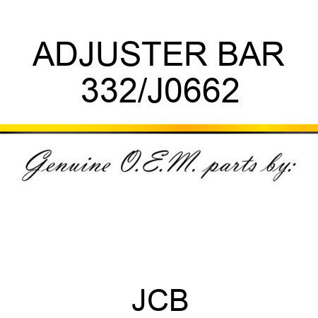 ADJUSTER BAR 332/J0662