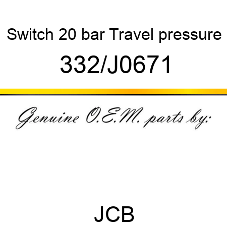 Switch, 20 bar, Travel pressure 332/J0671