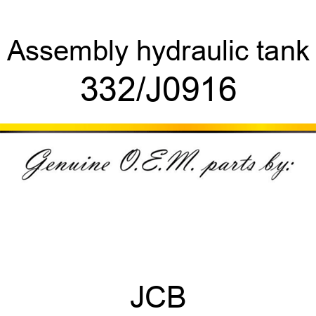 Assembly, hydraulic tank 332/J0916