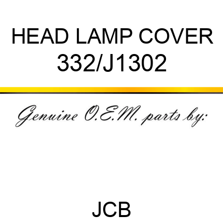 HEAD LAMP COVER 332/J1302
