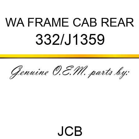 WA FRAME CAB REAR 332/J1359