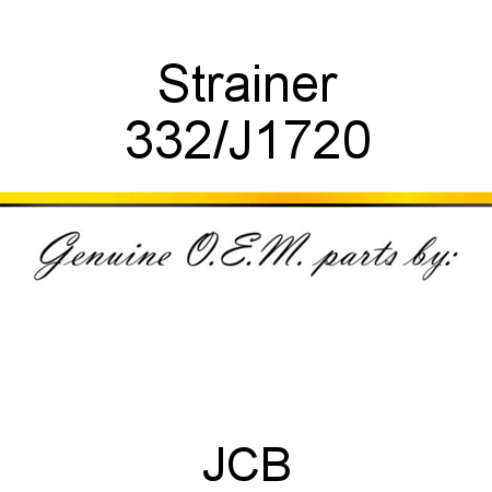 Strainer 332/J1720