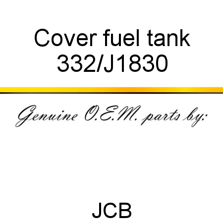 Cover, fuel tank 332/J1830