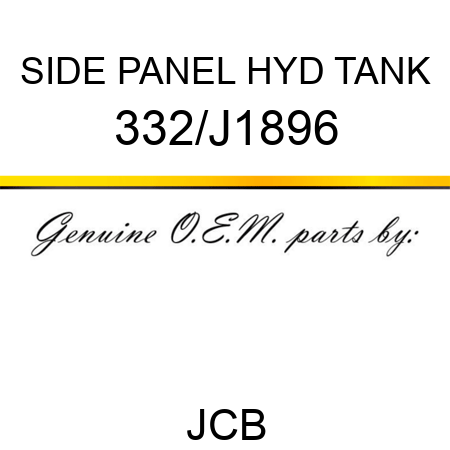 SIDE PANEL HYD TANK 332/J1896