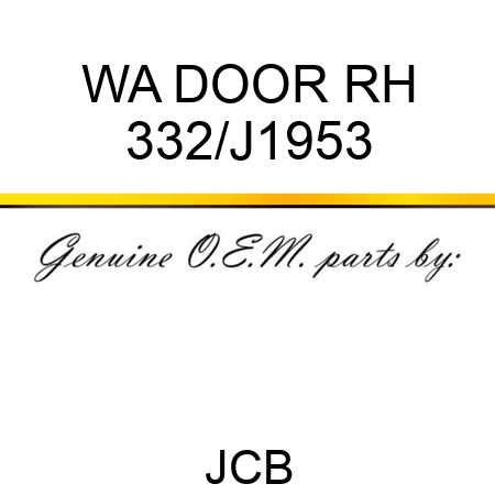 WA DOOR RH 332/J1953