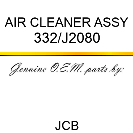 AIR CLEANER ASSY 332/J2080