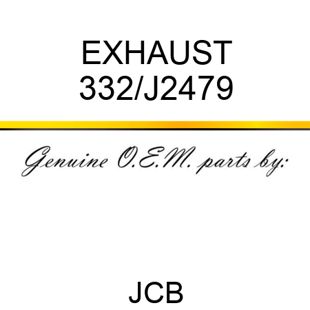 EXHAUST 332/J2479