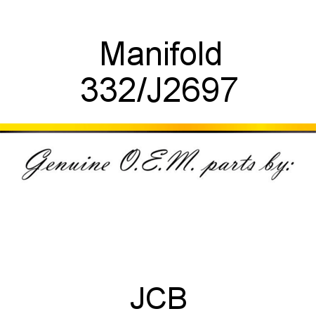 Manifold 332/J2697