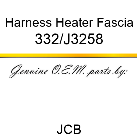 Harness, Heater, Fascia 332/J3258