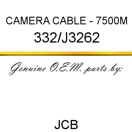 CAMERA CABLE - 7500M 332/J3262