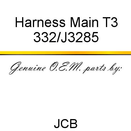 Harness, Main, T3 332/J3285