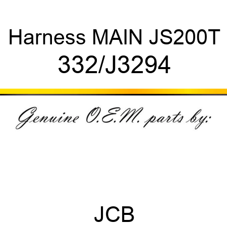 Harness, MAIN, JS200T 332/J3294