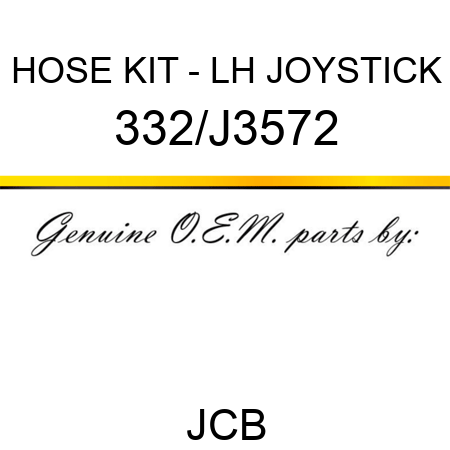 HOSE KIT - LH JOYSTICK 332/J3572