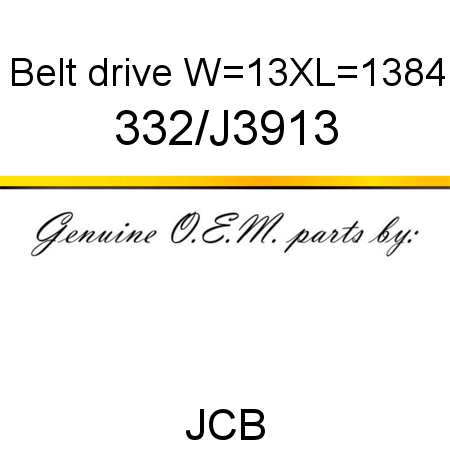 Belt, drive W=13XL=1384 332/J3913