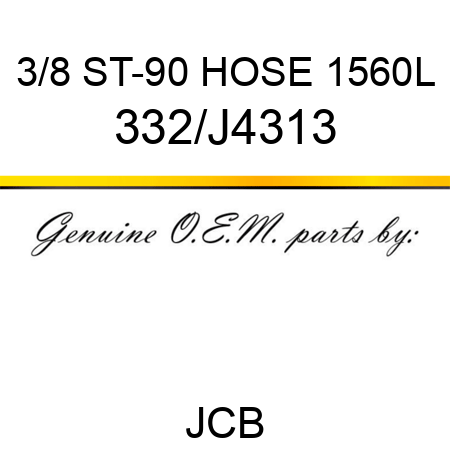 3/8 ST-90 HOSE 1560L 332/J4313