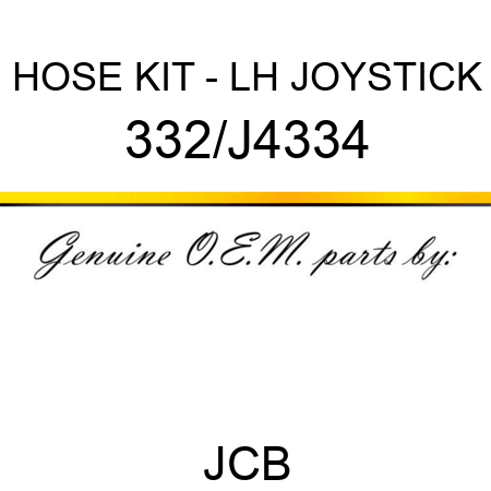 HOSE KIT - LH JOYSTICK 332/J4334