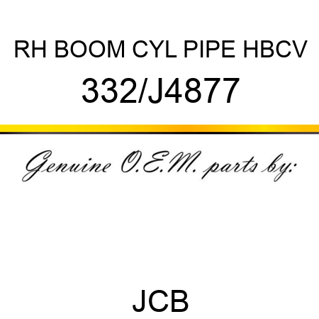 RH BOOM CYL PIPE HBCV 332/J4877