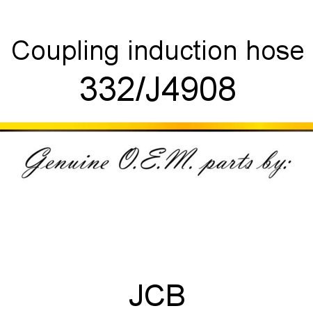 Coupling, induction hose 332/J4908