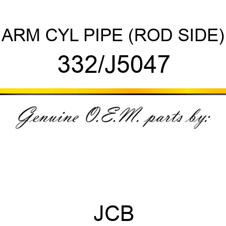 ARM CYL PIPE (ROD SIDE) 332/J5047