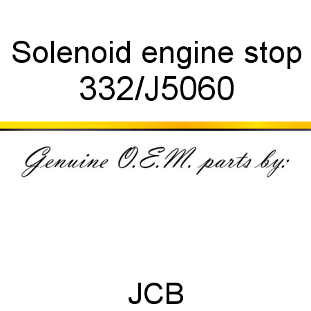 Solenoid, engine stop 332/J5060