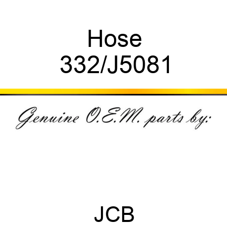 Hose 332/J5081