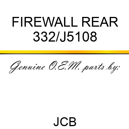 FIREWALL REAR 332/J5108