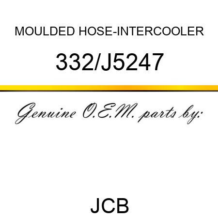 MOULDED HOSE-INTERCOOLER 332/J5247