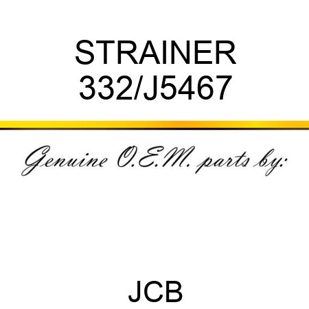 STRAINER 332/J5467