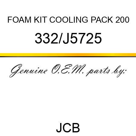 FOAM KIT COOLING PACK 200 332/J5725