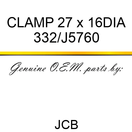 CLAMP 27 x 16DIA 332/J5760
