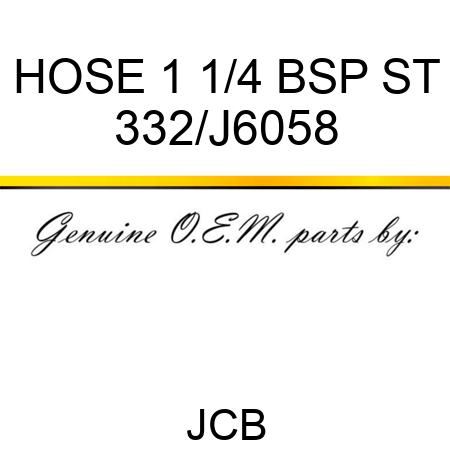HOSE 1 1/4 BSP ST 332/J6058