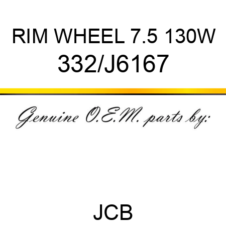 RIM WHEEL 7.5 130W 332/J6167