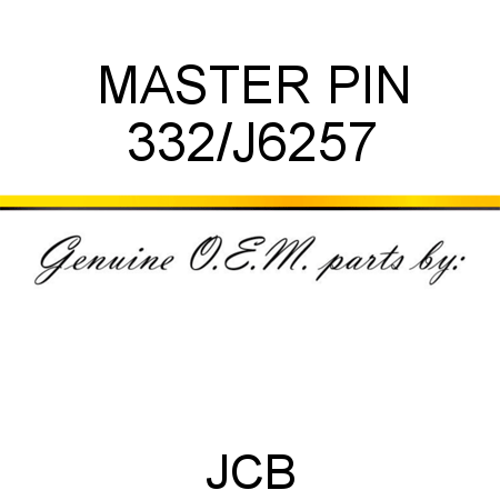 MASTER PIN 332/J6257