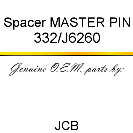 Spacer, MASTER PIN 332/J6260