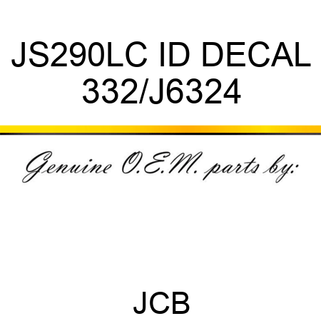 JS290LC ID DECAL 332/J6324