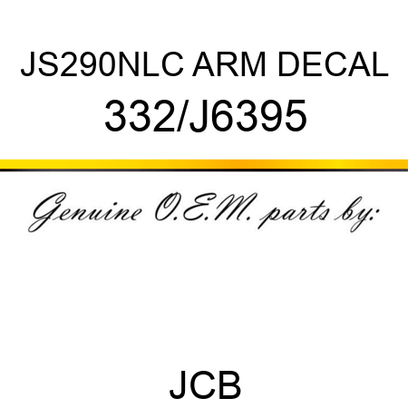 JS290NLC ARM DECAL 332/J6395