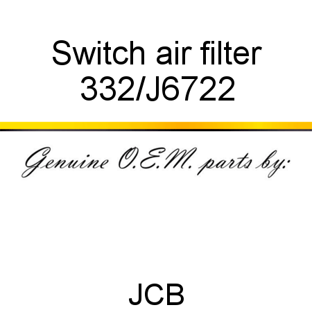 Switch, air filter 332/J6722