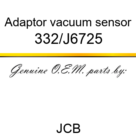 Adaptor, vacuum sensor 332/J6725