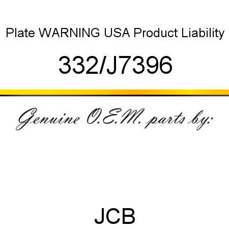 Plate, WARNING USA Product Liability 332/J7396