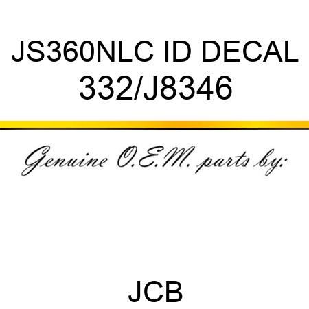 JS360NLC ID DECAL 332/J8346