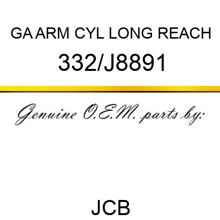 GA ARM CYL LONG REACH 332/J8891