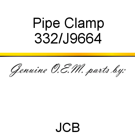 Pipe, Clamp 332/J9664