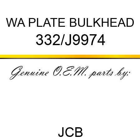 WA PLATE BULKHEAD 332/J9974