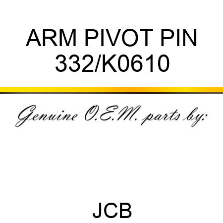 ARM PIVOT PIN 332/K0610