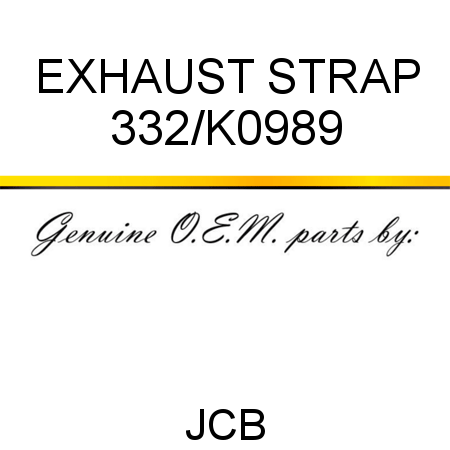 EXHAUST STRAP 332/K0989