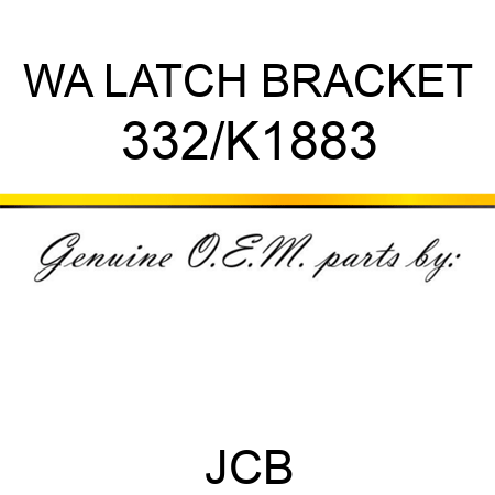 WA LATCH BRACKET 332/K1883