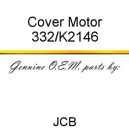 Cover, Motor 332/K2146