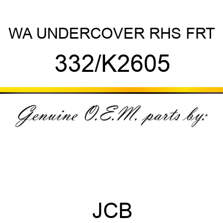 WA UNDERCOVER RHS FRT 332/K2605